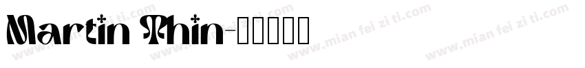 Martin Thin字体转换